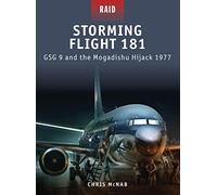 Chris McNab Storming Flight 181 (Tascabile) Raid