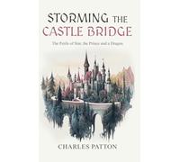 Storming the Castle Bridge