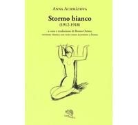 Stormo bianco (1912-1918). Versione ritmica con testo russo accentato a fronte