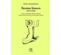 Stormo bianco (1912-1918). Versione ritmica con testo russo accentato a fronte