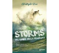 Storms. Nel cuore della tempesta