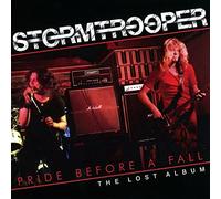 Stormtrooper - Pride Before A Fall. The Lost Album