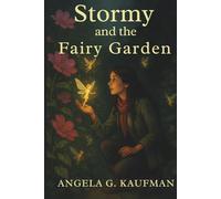 Stormy and the Fairy Garden