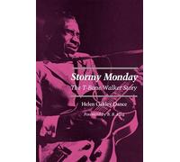 Stormy Monday: The T-Bone Walker Story