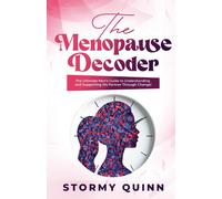 Stormy Quinn The Menopause Decoder (Tascabile)