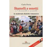 Stornelli e sonetti in moderato dialetto romano - Pavia Carlo