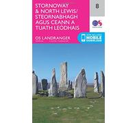 Stornoway & North Lewis / Steornabhagh Agus Ceann a Tuath Leòdhais Map | Rona / Rònaidh | Ordnance Survey | OS Landranger Map 8 | Scotland | Walks | Cycling | Days Out | Maps | Adventure