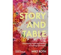Story and Table: Discovering Hope and Healing in Evolving Christianity
