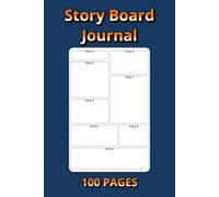 Story Board Journal: 100 Pages | 6 × 9 in | Creative Sketch and Writing Notebook for Storytelling and Ideas
