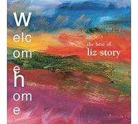 Story,Liz - Welcome Home: the Best of Liz Story