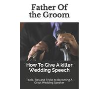 Story Ninjas Wedding Mentor Father Of the Groom (Tascabile) Wedding Mentor