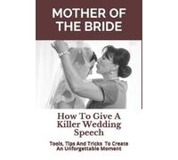 Story Ninjas Wedding Mentor Mother of the Bride (Tascabile) Wedding Mentor