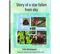 Story of a star fallen from sky: Based on real story but science fiction like