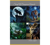 Story of dangerous animals