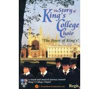 Story of King S College Choir - Story of King S College Choir
