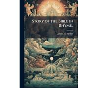Story of the Bible in Rhyme..
