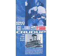 Story of the Blues: Big Boy Arthur Crudup [Edizione: USA]