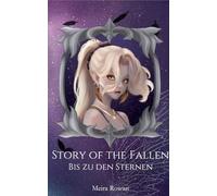 Story of the Fallen: Bis zu den Sternen: 7