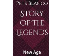 Story Of The Legends: New Age