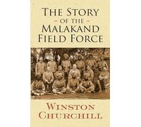 Story Of The Malakand Field Force