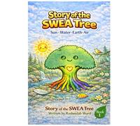 Story of the SWEA Tree: Sun Water Earth Air