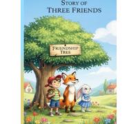 Story of The three friends
