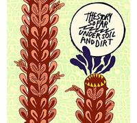 Story So Far - Under Soil And Dirt