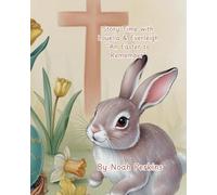 Story Time With Louella & Everleigh "An Easter to Remember"