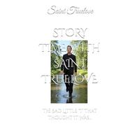 STORY TIME WITH SAINT TRUELOVE: The Sad Little “I” That Thought It Was…