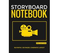 Storyboard Notebook: 16:9 Cinematic Ratio Professional Journal with 4 Panels Per Page, Director's Cheat Sheet & Reference Tools for Filmmakers and Animators (Pro Edition, 8.5 x 11 Large)