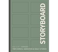 Storyboard Notebook - Japanese-Style Four Panel Template: 4-Panel Vertical Layout | 8.5” x 11” | For Comic Artists, Animators, and Visual Storytellers