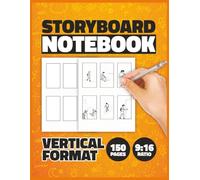 Storyboard Notebook Vertical 9:16 Format - 150 Pages: Blank Professional Sketchbook For Filmmakers, Artists & Social Media Creators, US Letter 8.5 x 11 inches