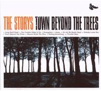 Storys,the - Town Beyond the Trees