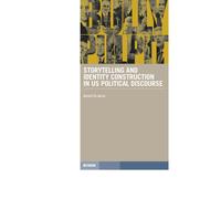 Storytelling and Identity Construction in US Political Discourse [Hardcover] [Ma