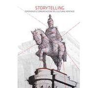 Storytelling. Esperienze e comunicazione del Cultural Heritage