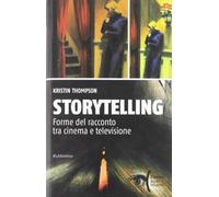 Storytelling. Forme del racconto tra cinema e televisione