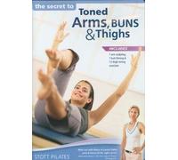 Stott Pilates: Secret to Toned Arms Buns & Thighs