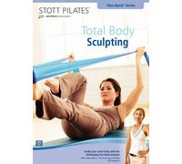 Stott Pilates: Total Body Sculpting