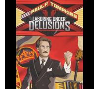 Stout, Ryan - Laboring Under Delusions