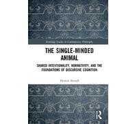 Stovall, Preston The Single-Minded Animal: Shared Intentionality, Nor Book NUOVO