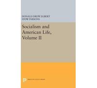 Stow Persons Socialism and American Life, Volume II (Copertina rigida)