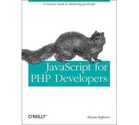Stoyan Stefanov JavaScript for PHP Developers (Tascabile)