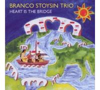 Stoysin Branco - Heart Is The Bridge