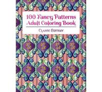 STP Books Designs 100 Fancy Patterns Adult Coloring Book (Tascabile)