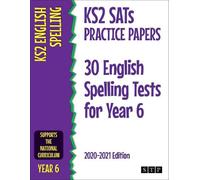 STP Books KS2 SATs Practice Papers 30 English Spelling Tests for Yea (Tascabile)