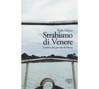 Strabismo di Venere. L'ombra del giovane di Mozia - Chicco Paolo