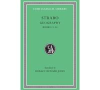 Strabo Geography, Volume VI (Copertina rigida) Loeb Classical Library