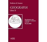 Strabone di Amasea. Geografia. Libro X