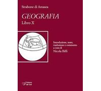 Strabone di Amasea. Geografia. Libro X