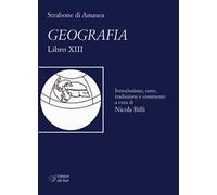 Strabone di Amasea. Geografia. Libro XIII